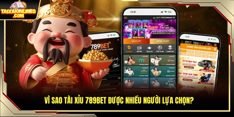Lý do tài xỉu 789Bet thu hút đông đảo người chơi