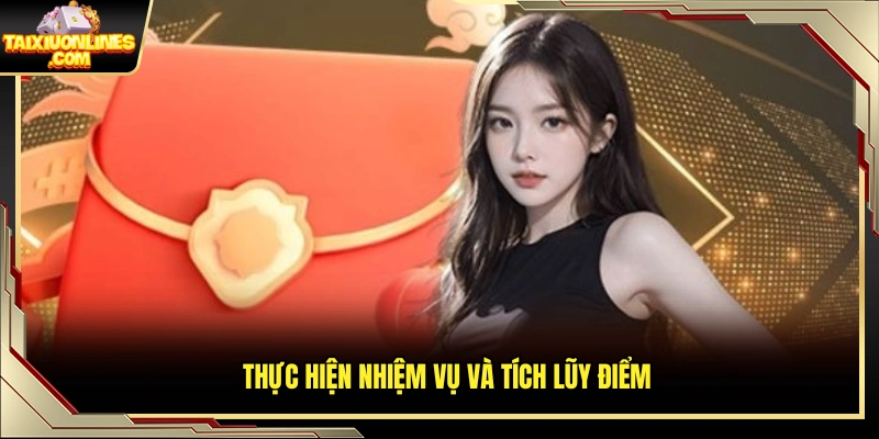 Hoàn thành nhiệm vụ để nhận thêm điểm thưởng